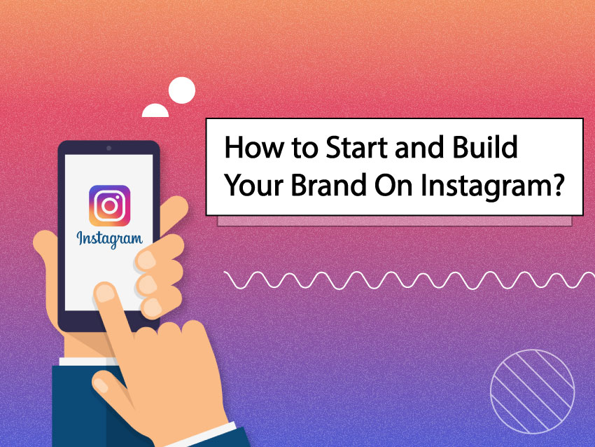 Start your brand on Instagram
