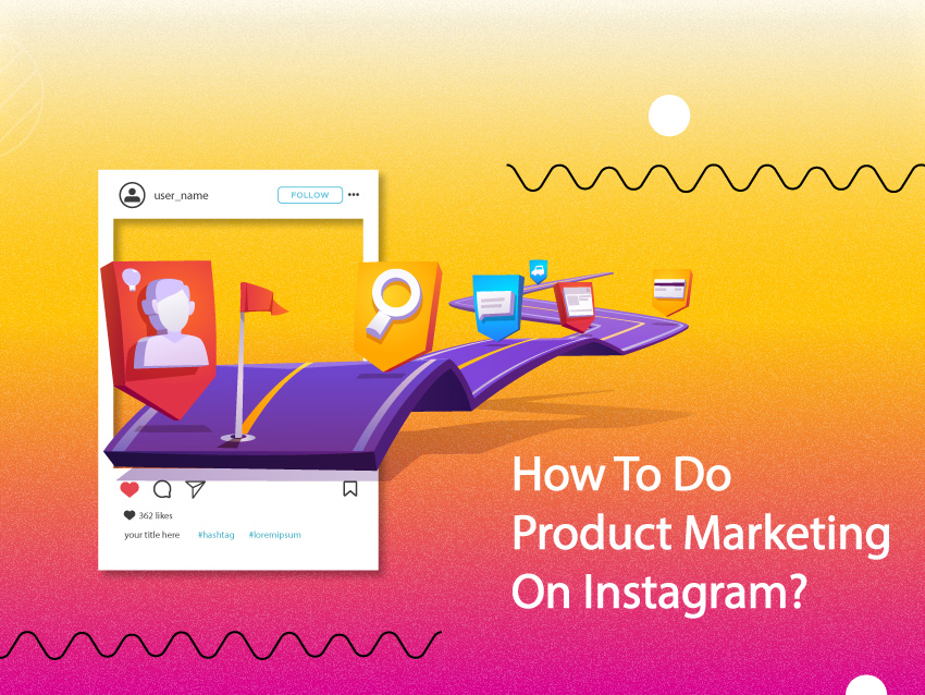Product Marketing on Instgaram