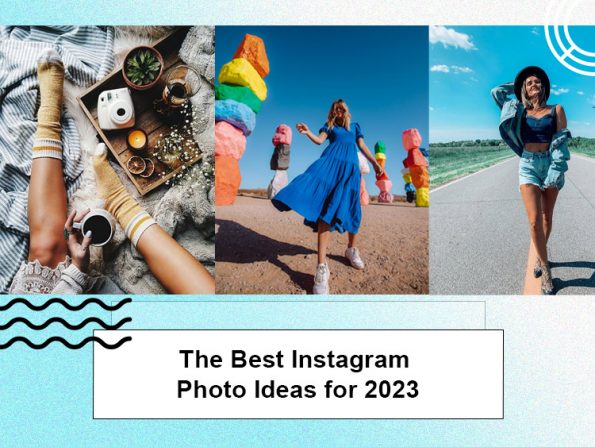 The Best Instagram Photo Ideas for 2023 | Social Tradia