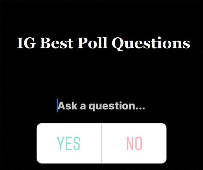 The Most Popular Instagram Poll Questions Social Tradia