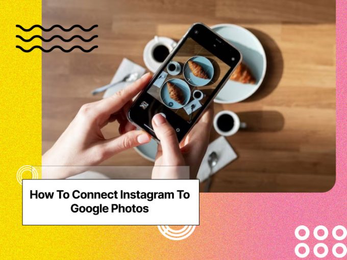 How To Connect Instagram To Google Photos Social Tradia