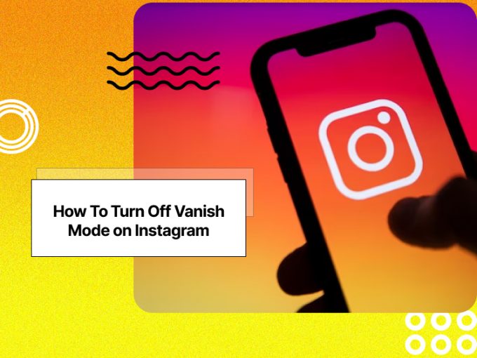 How To Turn Off Vanish Mode on Instagram Social Tradia