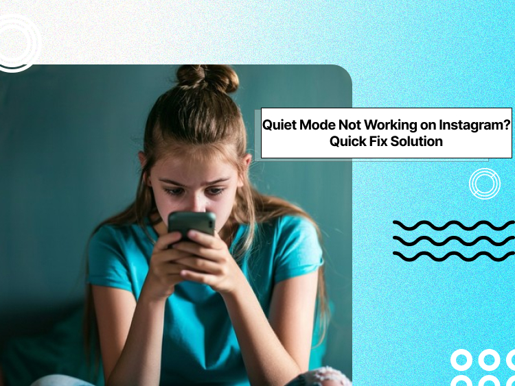 Instagram Quiet mode