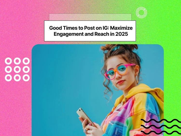 best time post on IG
